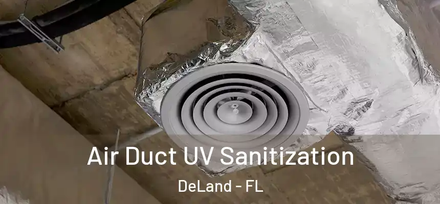 Air Duct UV Sanitization DeLand - FL