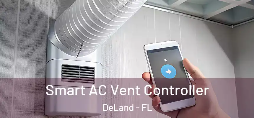 Smart AC Vent Controller DeLand - FL